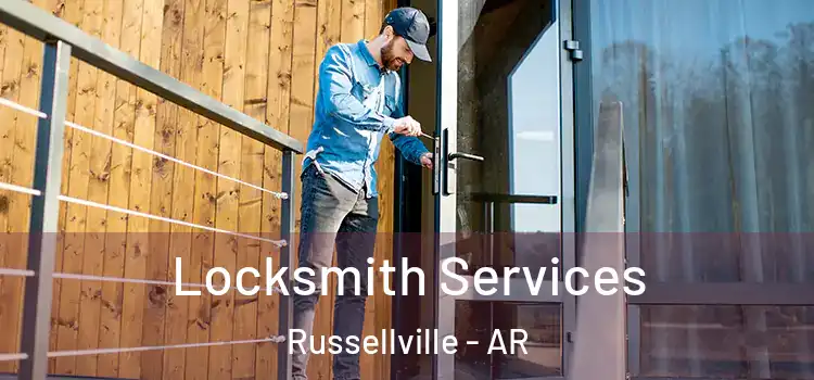 Locksmith Services Russellville - AR