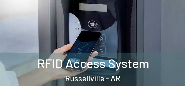 RFID Access System Russellville - AR
